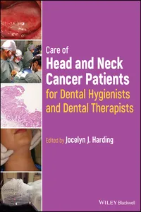 Care of Head and Neck Cancer Patients for Dental Hygienists and Dental Therapists_cover
