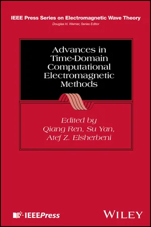 Advances in Time-Domain Computational Electromagnetic Methods