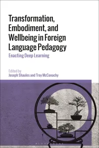 Transformation, Embodiment, and Wellbeing in Foreign Language Pedagogy_cover