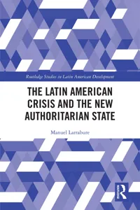 The Latin American Crisis and the New Authoritarian State_cover