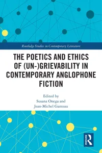 The Poetics and Ethics ofGrievability in Contemporary Anglophone Fiction_cover