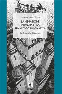 La negazione in prospettiva semantico-pragmatica_cover