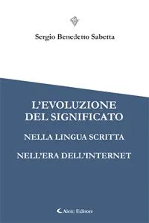 L'evoluzione del significato nella lingua scritta nell'era dell'Internet