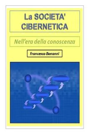 La società cibernetica - Nell'era della conoscenza