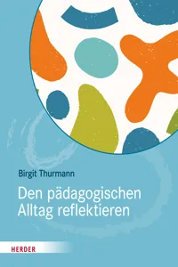 Den pädagogischen Alltag reflektieren_cover