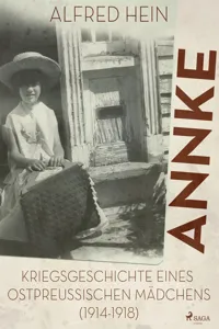 Annke - Kriegsgeschichte eines ostpreussischen Mädchens_cover