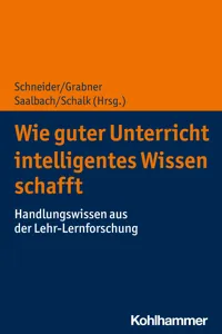 Wie guter Unterricht intelligentes Wissen schafft_cover