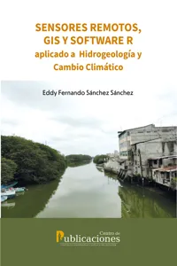 Sensores remotos, GIS y software R aplicado a Hidrogeología y Cambio Climático_cover