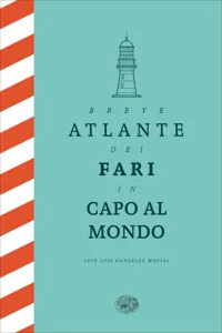 Breve atlante dei fari in capo al mondo_cover