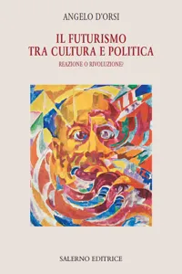 Il futurismo tra cultura e politica_cover