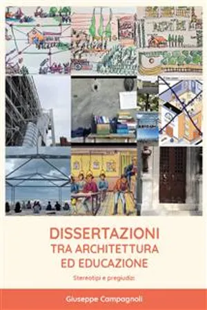 Dissertazioni tra architettura ed educazione