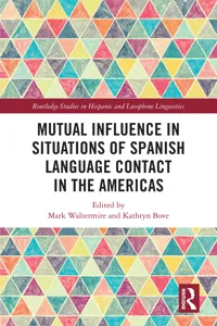 Mutual Influence in Situations of Spanish Language Contact in the Americas_cover