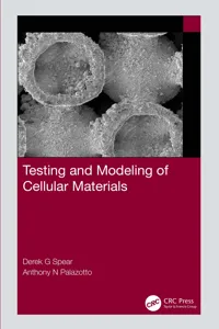 Testing and Modeling of Cellular Materials_cover