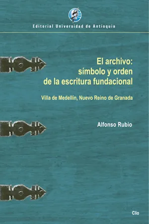 El archivo: símbolo y orden de la escritura fundacional