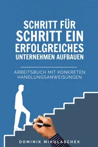 Schritt für Schritt ein erfolgreiches Unternehmen aufbauen_cover