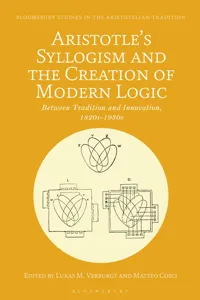 Aristotle's Syllogism and the Creation of Modern Logic_cover