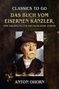 Das Buch vom eisernen Kanzler, Eine Erzählung für Deutschlands Jugend_cover