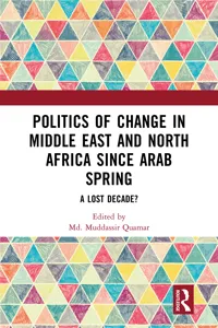 Politics of Change in Middle East and North Africa since Arab Spring_cover
