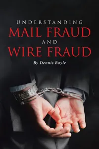 UNDERSTANDING MAIL FRAUD AND WIRE FRAUD_cover