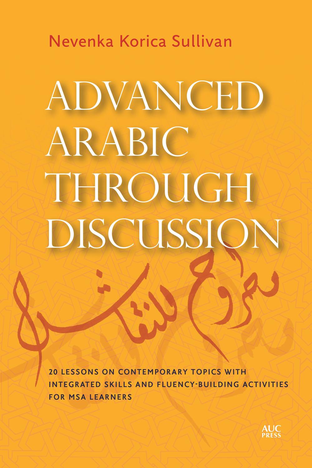 PDF] Advanced Arabic through Discussion by Nevenka Korica Sullivan