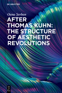 After Thomas Kuhn: The Structure of Aesthetic Revolutions_cover