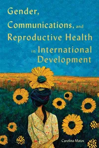 Gender, Communications, and Reproductive Health in International Development_cover