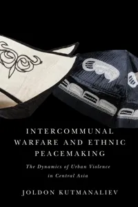 Intercommunal Warfare and Ethnic Peacemaking_cover