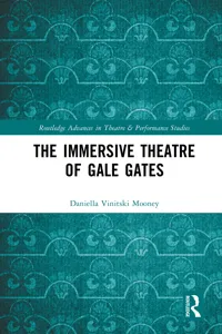 The Immersive Theatre of GAle GAtes_cover