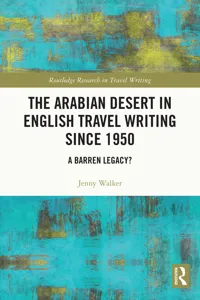 The Arabian Desert in English Travel Writing Since 1950_cover