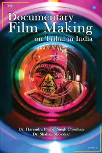 Documentary Film Making on Tribal in India_cover