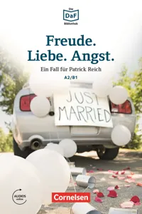 Die DaF-Bibliothek / A2/B1 - Freude. Liebe. Angst._cover