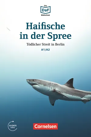 Die DaF-Bibliothek / A1/A2 - Haifische in der Spree