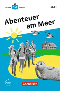 Die junge DaF-Bibliothek: Abenteuer am Meer, A2/B1_cover