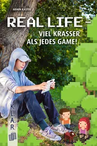 Real Life – viel krasser als jedes Game!_cover