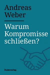 Warum Kompromisse schließen?_cover