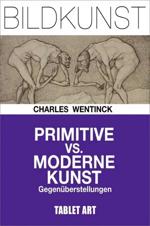 Primitive vs. moderne Kunst