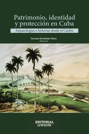 Patrimonio, identidad y protección en Cuba