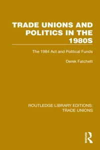 Trade Unions and Politics in the 1980s_cover