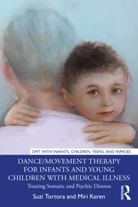 Dance/Movement Therapy for Infants and Young Children with Medical Illness_cover