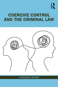 Coercive Control and the Criminal Law_cover