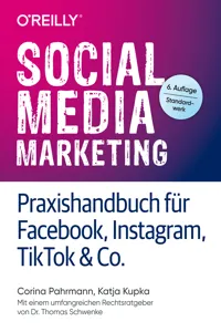 Social Media Marketing – Praxishandbuch für Facebook, Instagram, TikTok & Co._cover