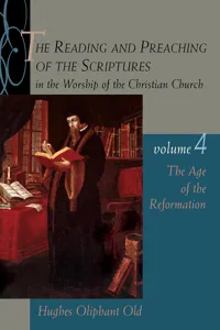 The Reading and Preaching of the Scriptures in the Worship of the Christian Church, Volume 4_cover