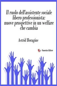 Il ruolo dell'assistente sociale libero professionista: nuove prospettive in un welfare che cambia_cover