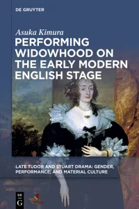 Performing Widowhood on the Early Modern English Stage_cover
