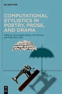 Computational Stylistics in Poetry, Prose, and Drama_cover