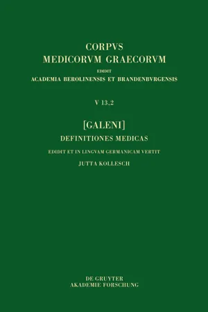 [Galeni] Definitiones medicae / [Galen] Medizinische Definitionen