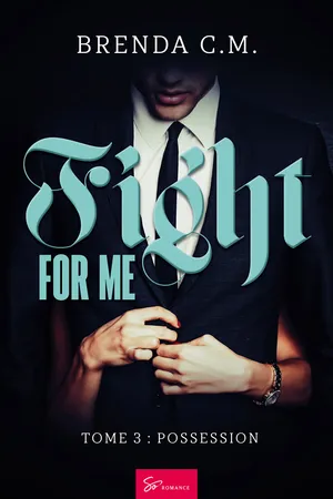 Fight for me - Possession