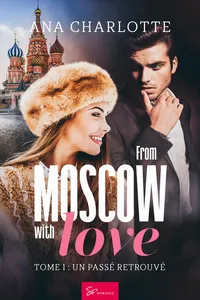 From Moscow with love - Un passé retrouvé_cover