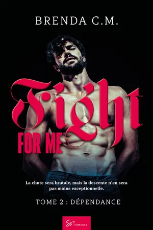 Fight For Me - Dépendance