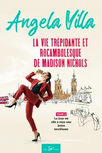 La vie trépidante et rocambolesque de Madison Nichols - Tome 2_cover